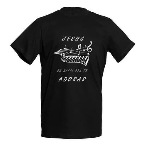 Camiseta Masculina Jesus Camisa Gospel Nasci Pra Te Adorar