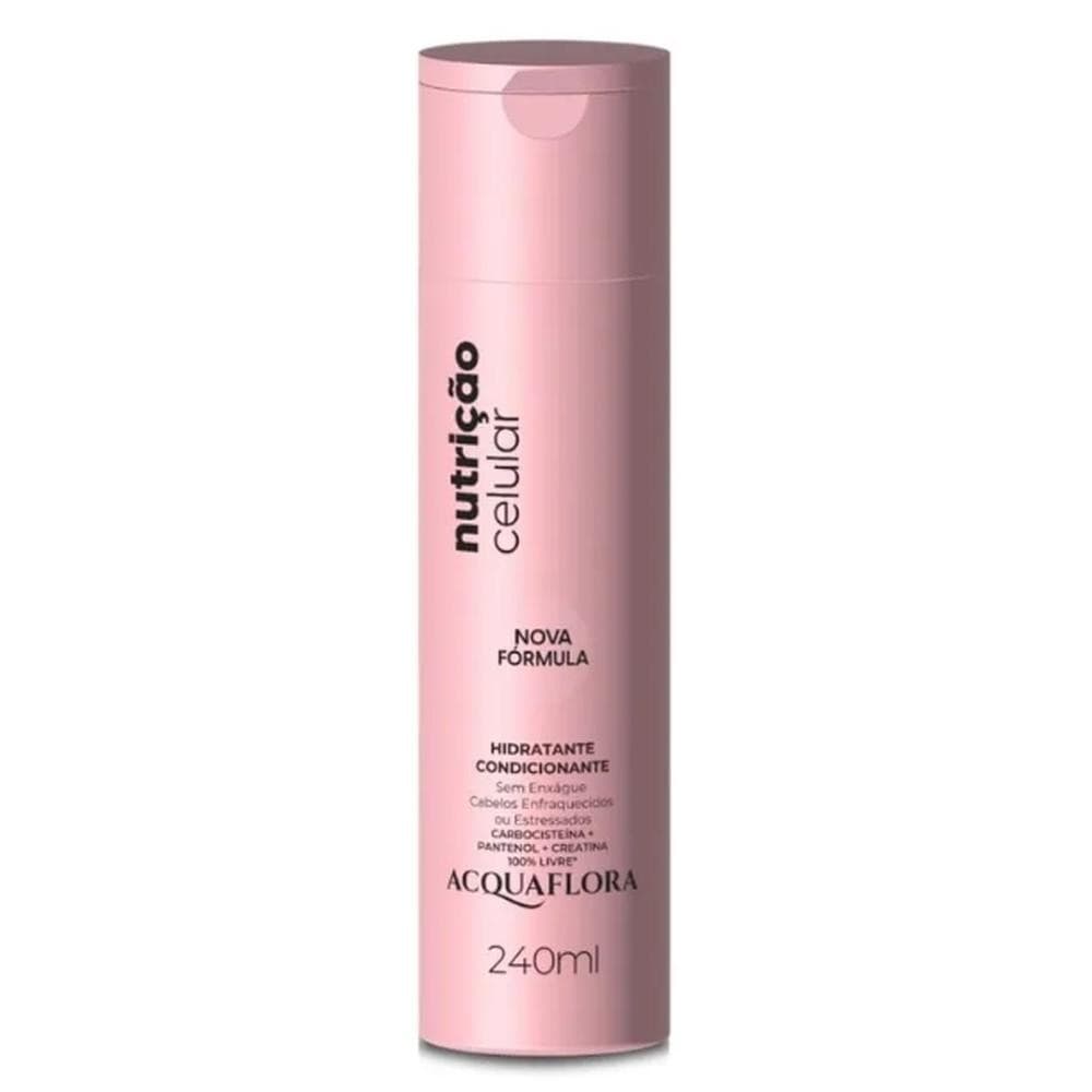 Hidratante Condicionante Acquaflora Nutrição Celular 240ml