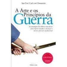 A ARTE E OS PRINCÍPIOS DA GUERRA autor Sun Tzu / Carl Vonm Clausewitz