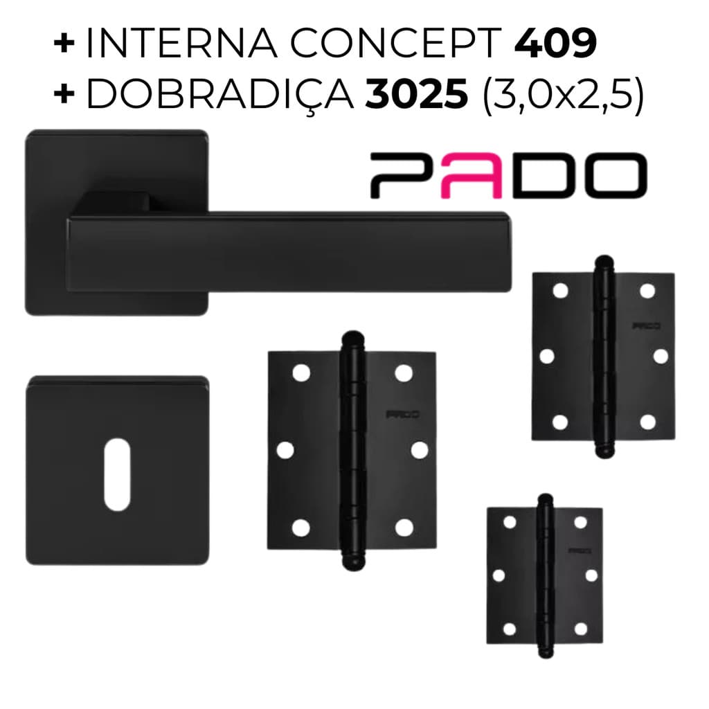 Kit Dobradiça 3025 e Fechadura Interna Quarto Pado Concept 409 Máquina 40mm Preto Fosco