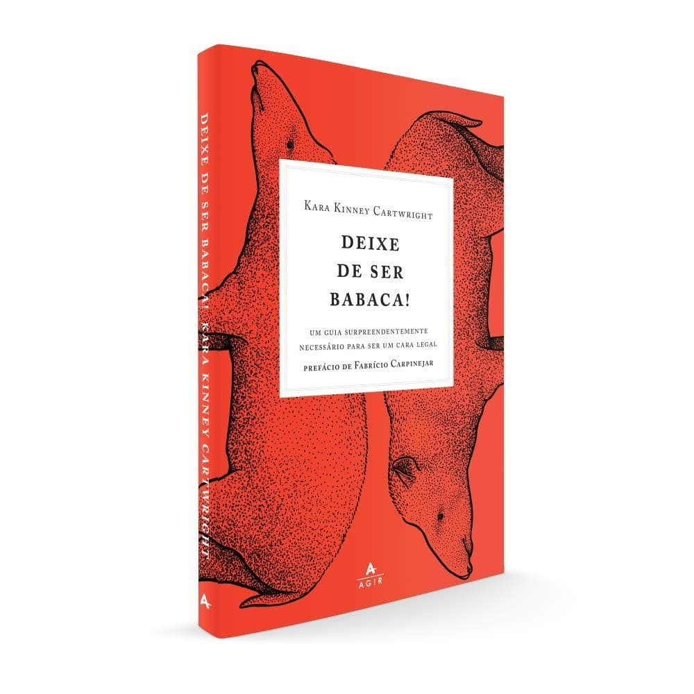 Livro Deixe de ser babaca!: Um guia surpreendentemente necessário para ser um cara legal