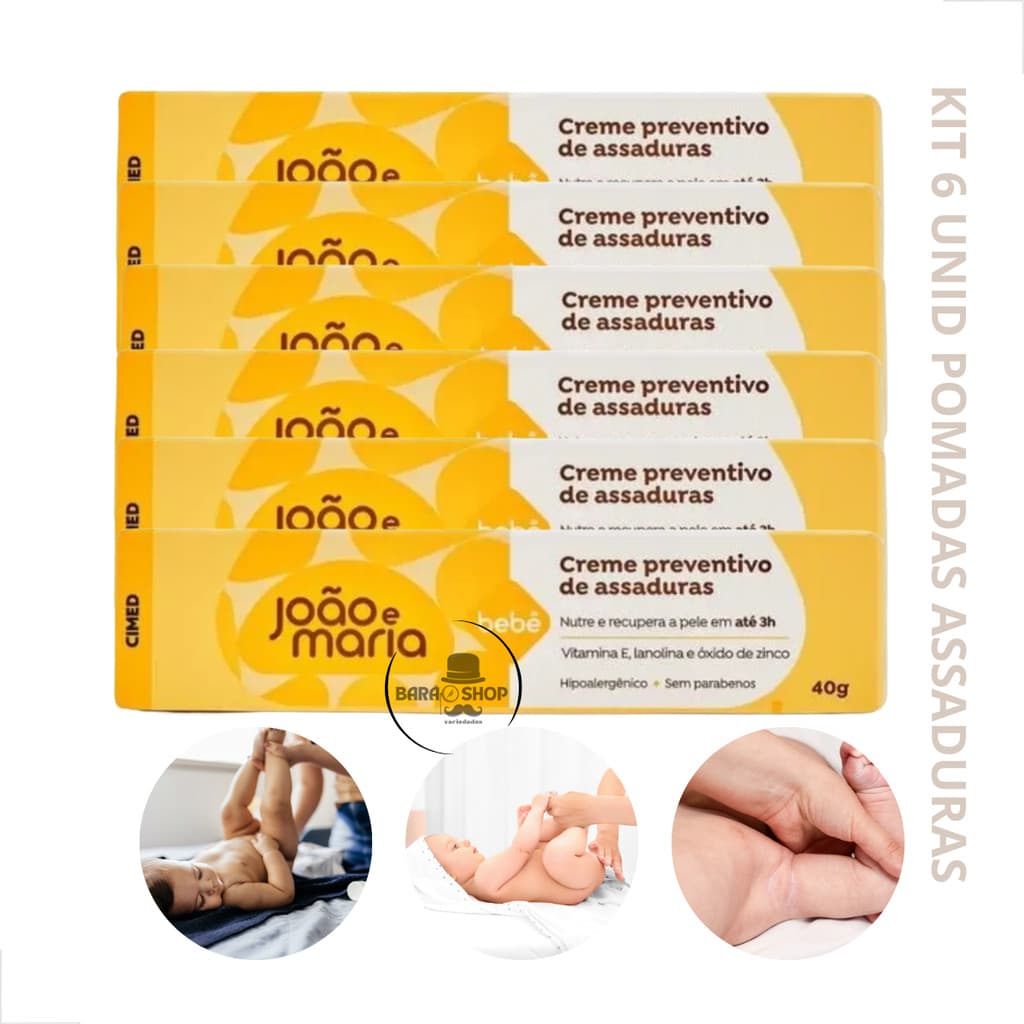 Kit 6 João E Maria Creme Preventivo Pomada Contra Assaduras Cimed 40g Cuidado Diário Bebê RN Fragrância e Textura Suave