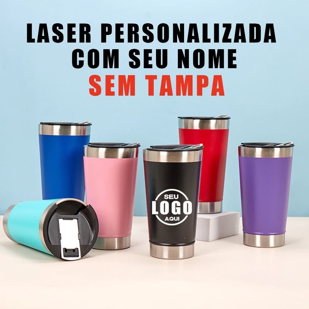 Copo Térmico 502ML SEM Tampa ,Abridor em Inox aço 304 sem tampa + Personalizada Nome e Times