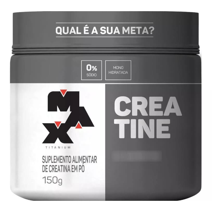 Creatina Max Titanium 150g - 100% Pura Monohidratada (Pote) - Original Lacrado