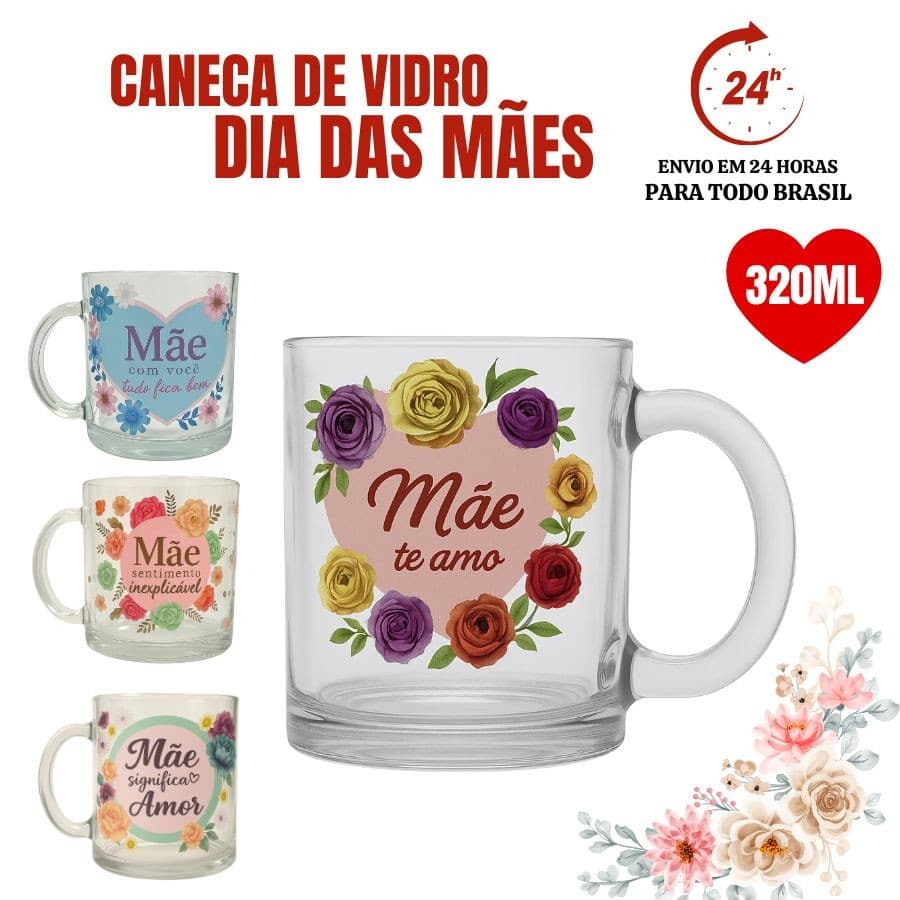 Caneca De Vidro Estampada Dia das Mães Lindas Para Presentear Caneca Personalizada 320ml
