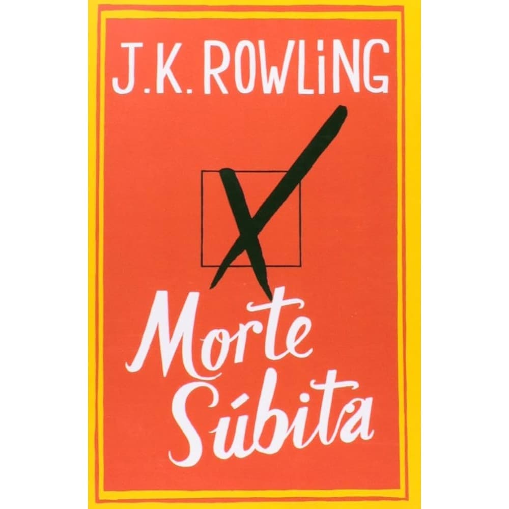 MORTE SÚBITA autor J.K. ROWLING