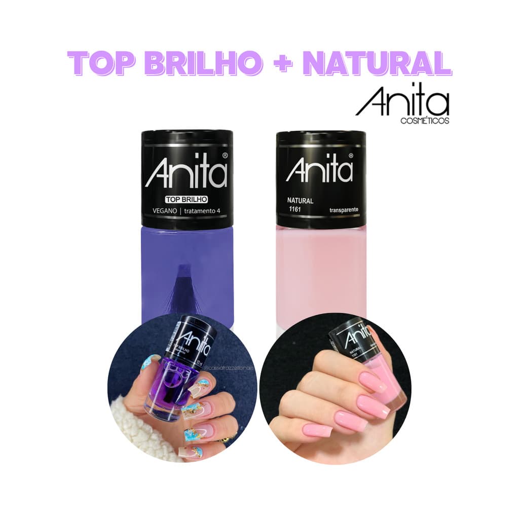 Kit 2 Esmaltes Top brilho e Natural Anita