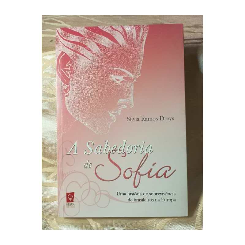 A Sabedoria de Sofia autor Sílvia Ramos Dreys