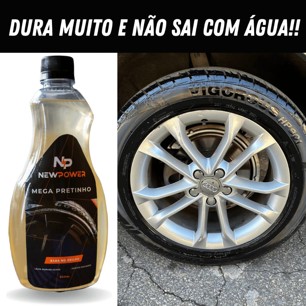 BRILHO NOS PNEUS - MEGA PRETINHO DE ALTA QUALIDADE - DURA MUITO E NÃO SAI COM ÁGUA ENVIO IMEDIATO