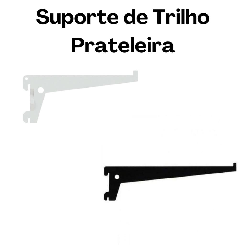 Kit 10 Suporte para Trilho Prateleira Organização Loja Casa Resistente Aço Carbono Imperdível SB