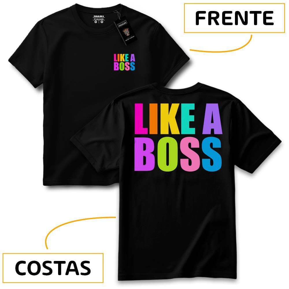 Camiseta Like a Boss Unissex - Estilo e Conforto em Algodão Premium
