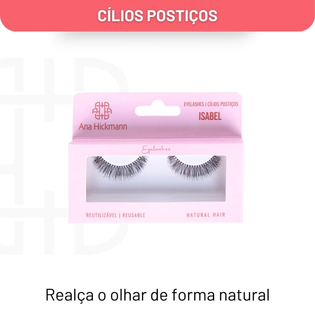 Cilios Postiços Eyelashes Isabel Maquiagem Ana Hickmann
