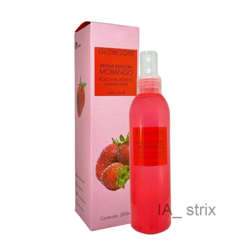Bruma Fixadora Glow Love Morango Max LoveHLPC