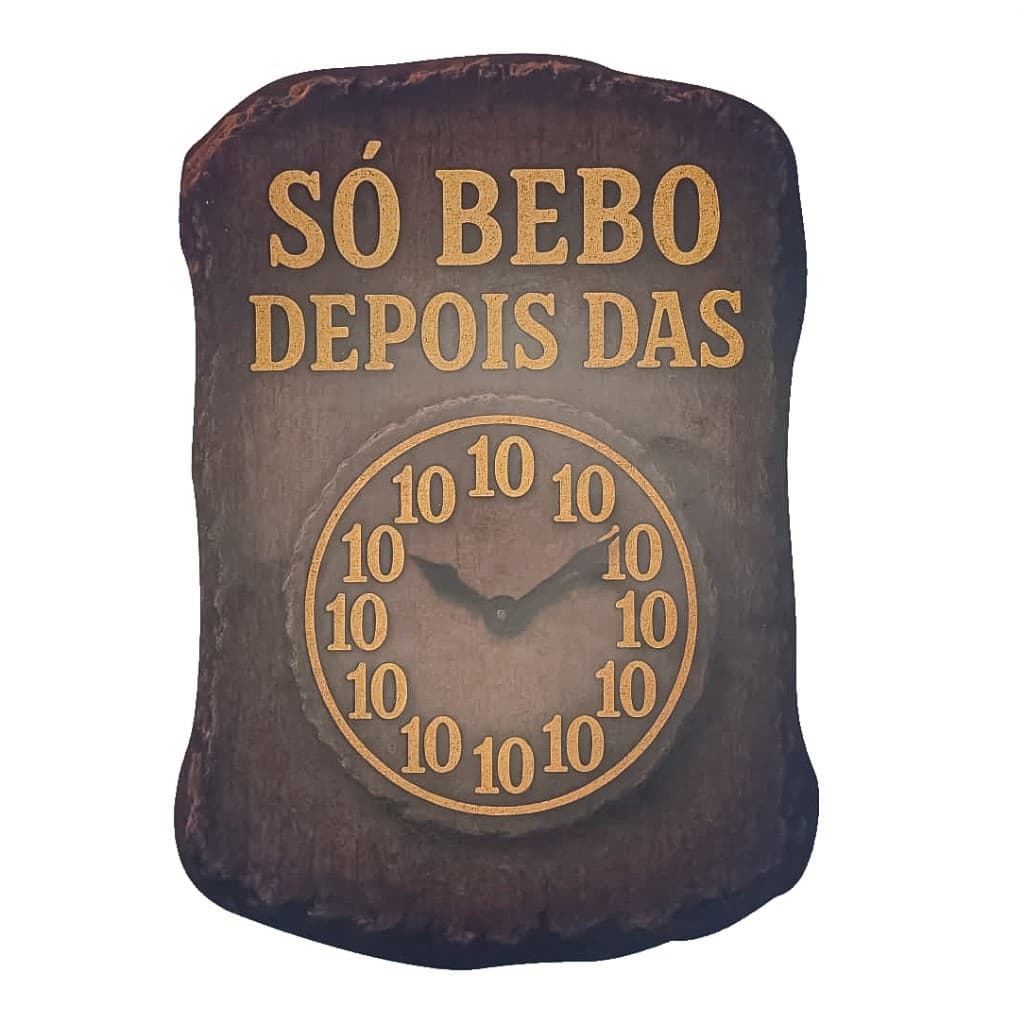 Placa Decorativa Só Bebo Depois das 10 em MDF 3mm – Humor para Churrasco e Bar