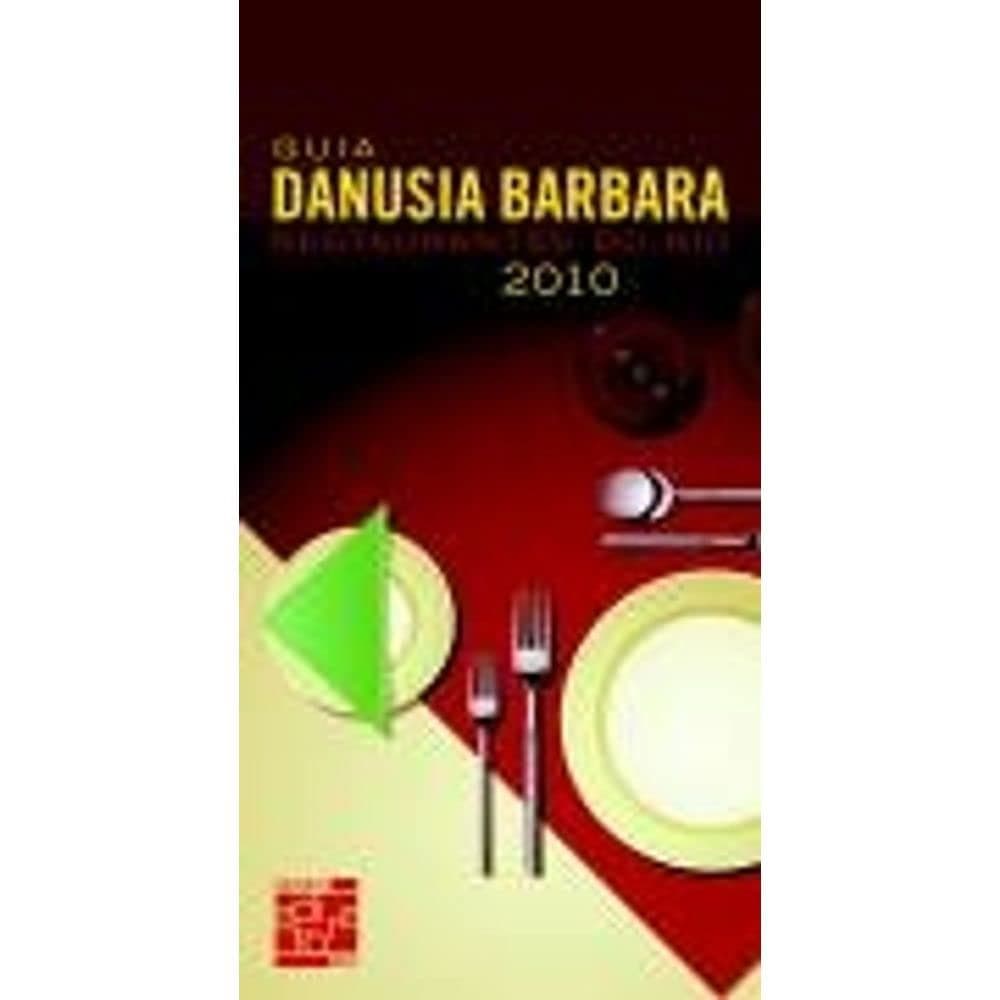 Guia Danusia Barbara 2010 - Restaurantes do Rio - USADO
