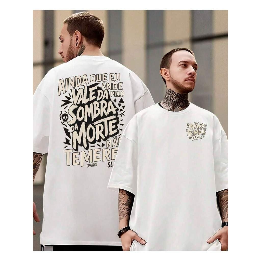 Camiseta Religiosa Streetwear Salmo Sl 23:4 Frase Evangélica Ainda Que Eu Ande.. Não Temas
