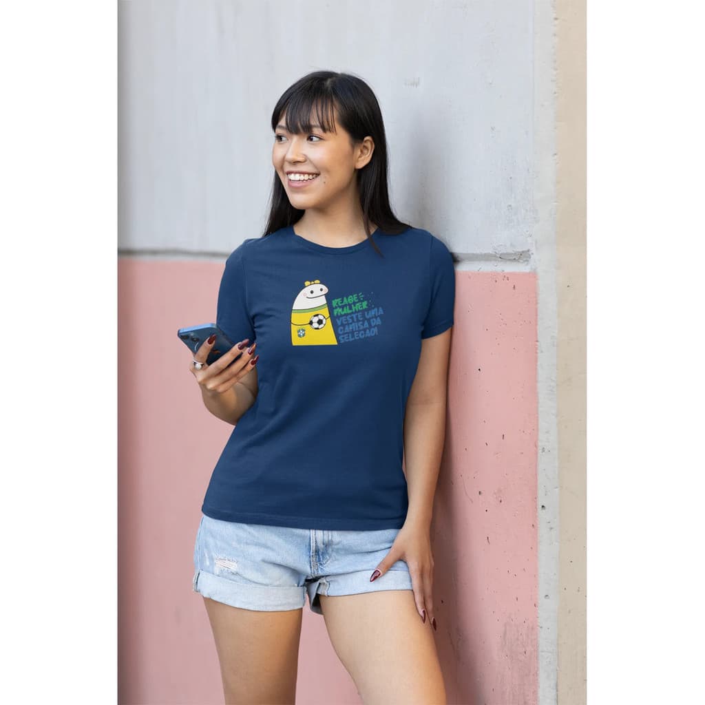 Camiseta Feminina Reage Mulher Veste Uma Camisa Da Seleção