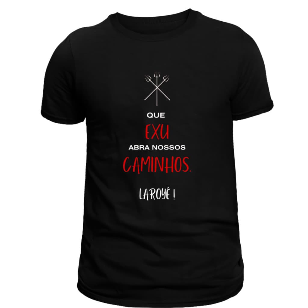 Camisa Camiseta, Exu, abre Caminho, Umbanda, Axé, Laroiê, Fio 30.1, Envio Rápido