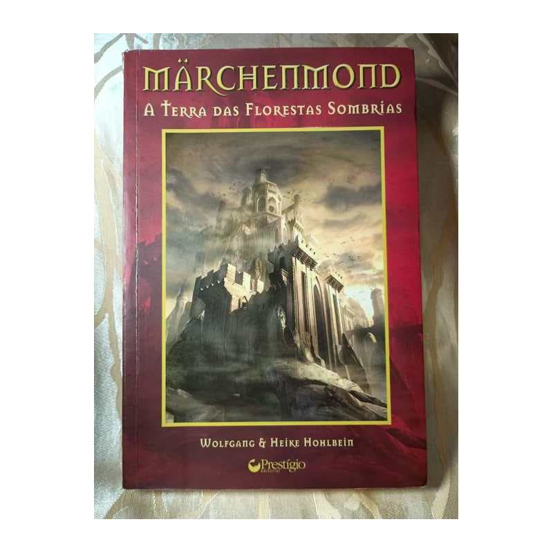 Marchenmond a Terra das Florestas Sombrias autor Wolfgang Hohlbein