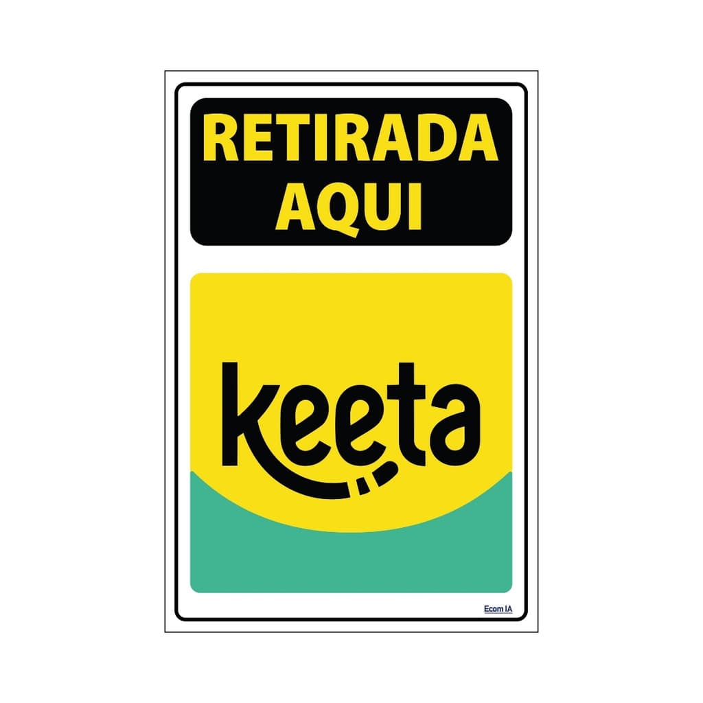 Placa De Sinalização Retirada Aqui Keeta 20x30 Ecom IA - P-49 F9e