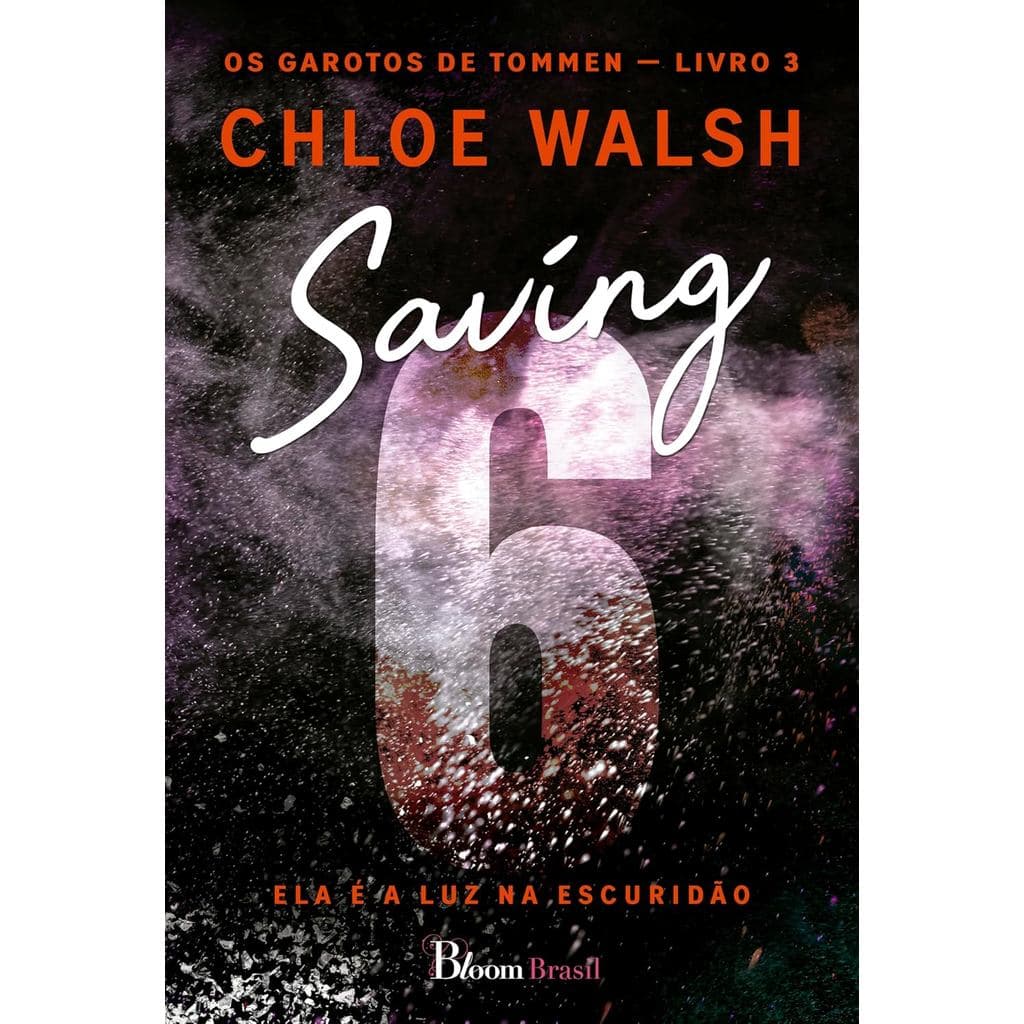 Saving 6 - Chloe Walsh