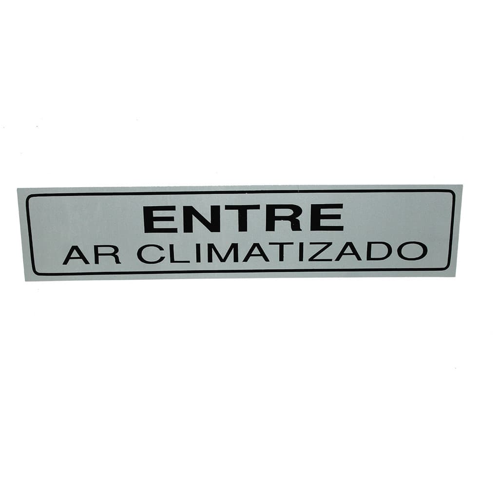 Placa Sinalização entre ar climatizado 29x7cm