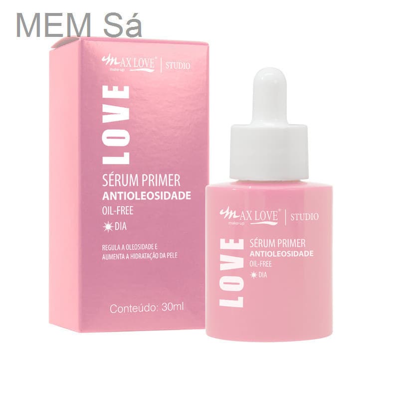 ✨ Sérum Primer Antioleosidade Max Love – Controle de Brilho e Fixação da MakeN03P