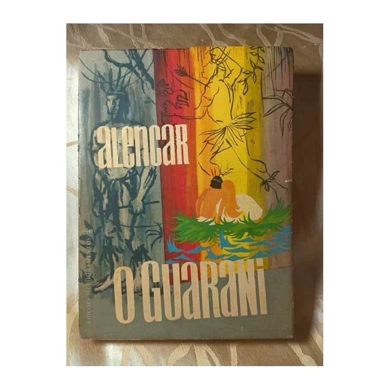 O Guarani (13ª Edição de 1965) autor José de Alencar