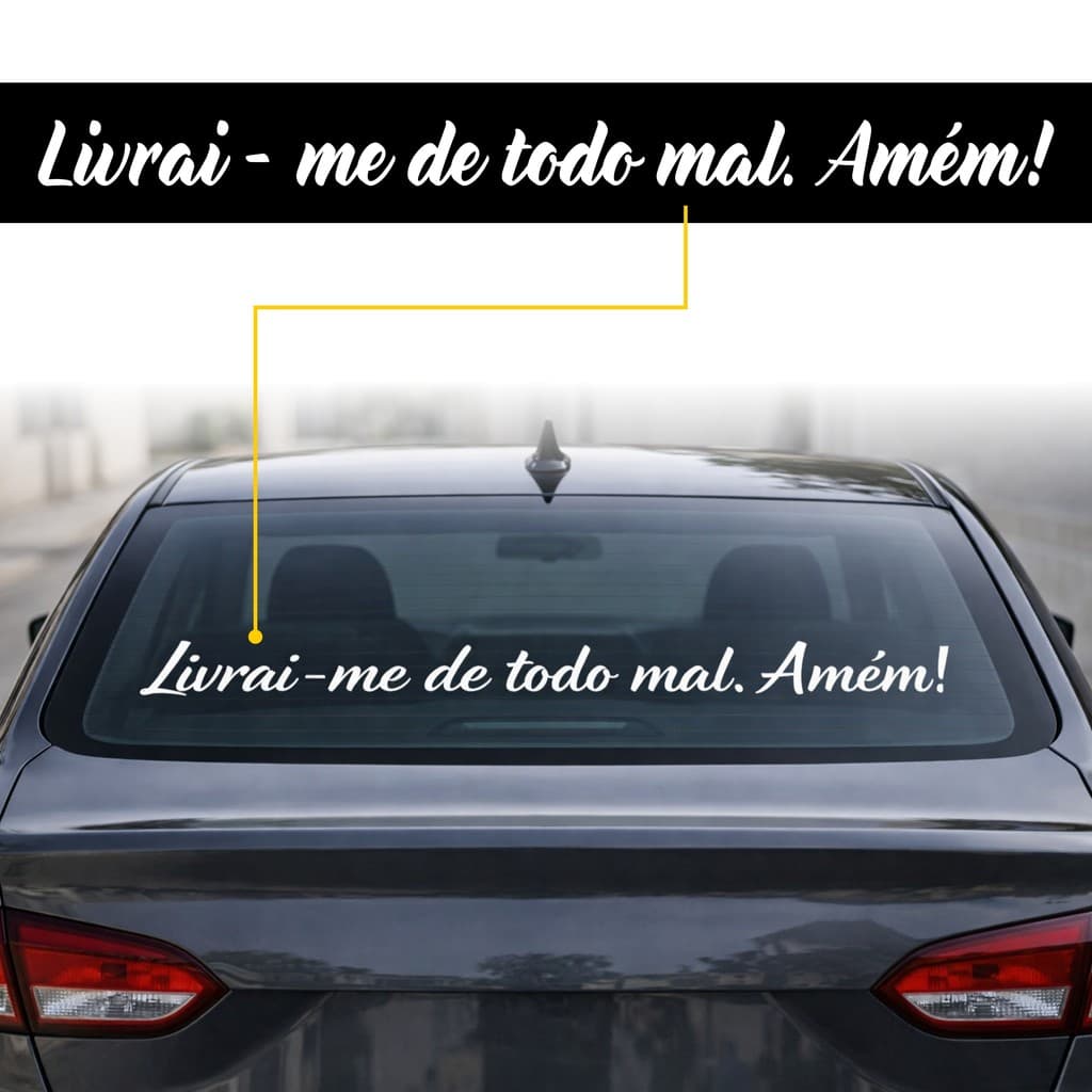 Adesivo Livrai-me De Todo Mal Amém Automotivo + Espátula de Brinde 89x5,8cm