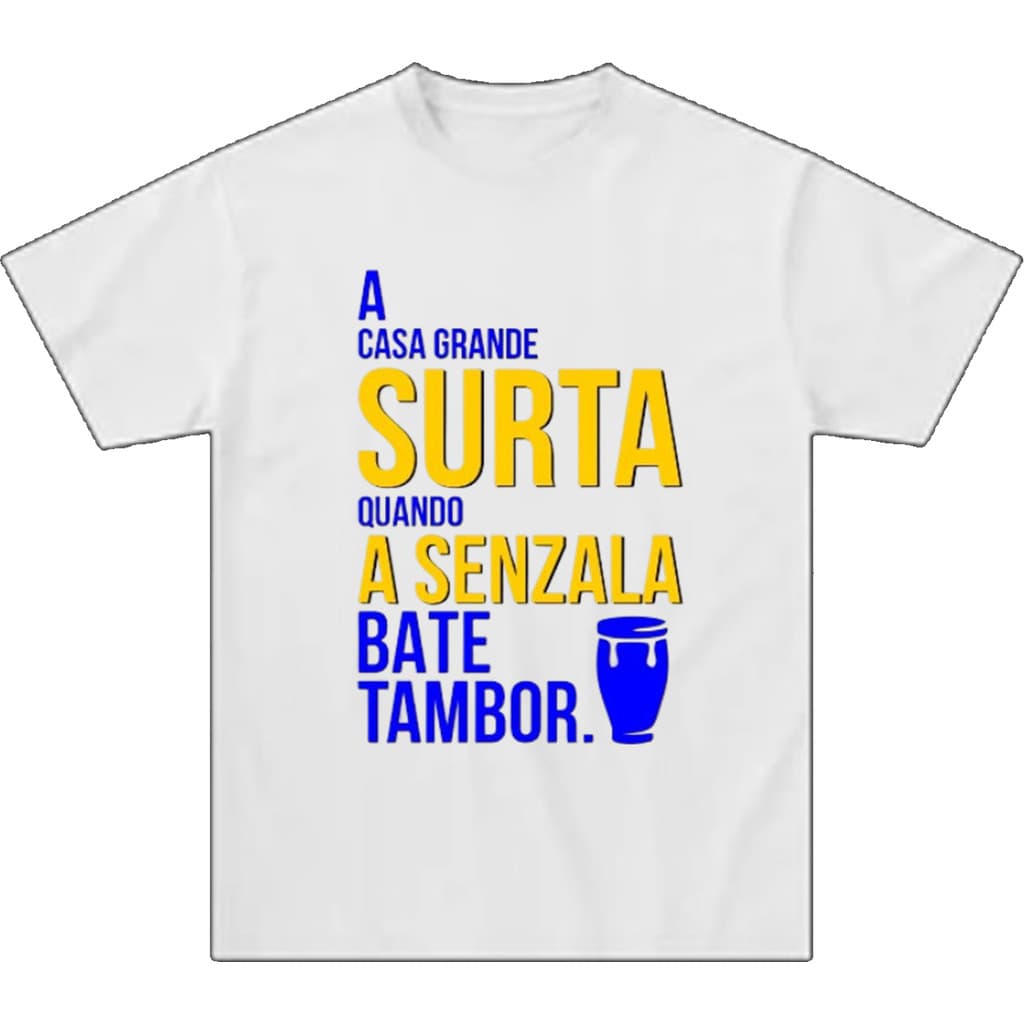 Camisa - Religião- Umbanda Candomblé - Preto Velho - Camiseta A Casa Grande Surta quando a Senzala Bate Tambor.