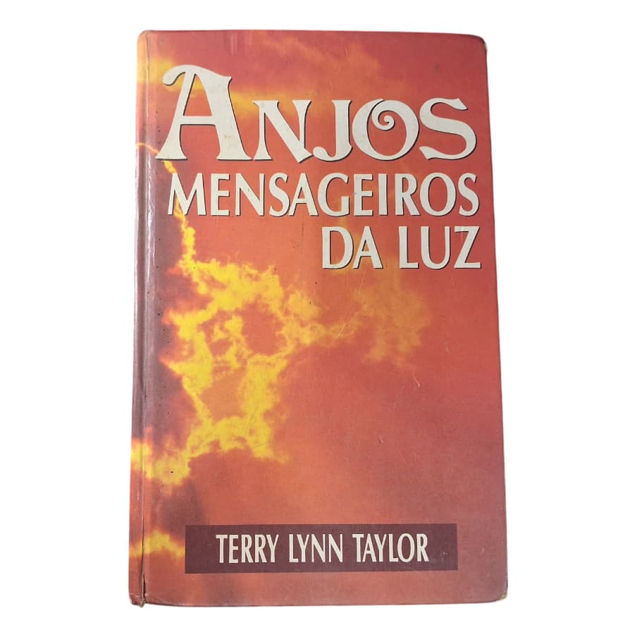 Livro - Anjos - Mensageiros Da Luz - Terry Lynn Taylor