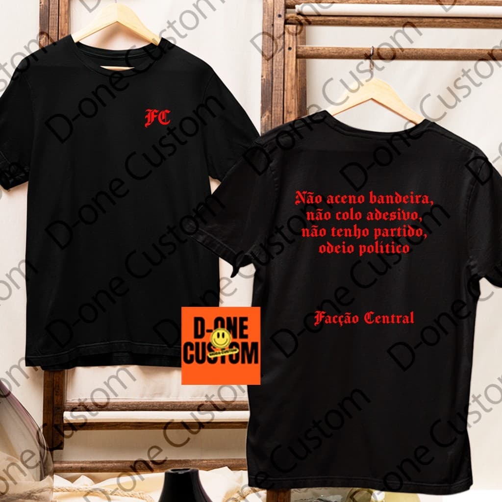 Camisa Camiseta Facção Central Não Aceno Bandeira Não Colo Adesivo Não Tenho Partido Rap Rapper