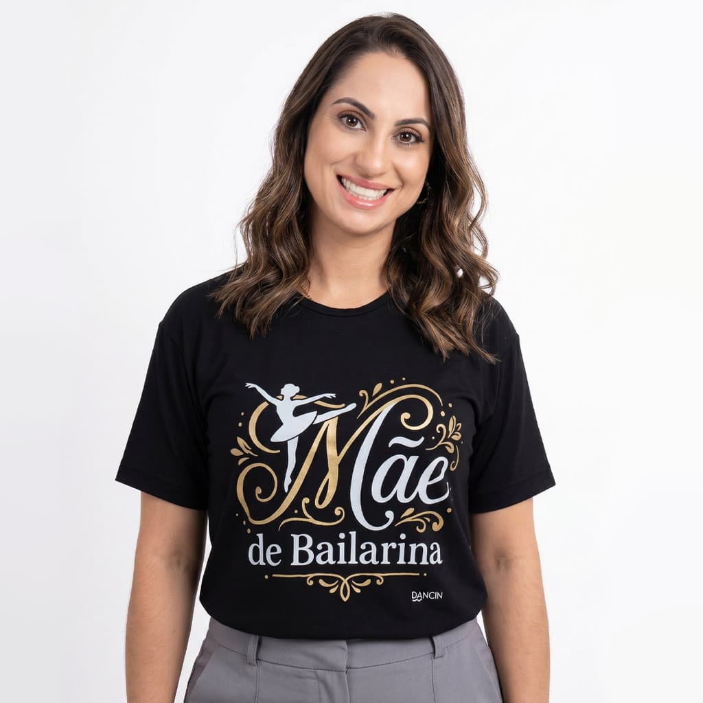 Camiseta Mãe de Bailarina