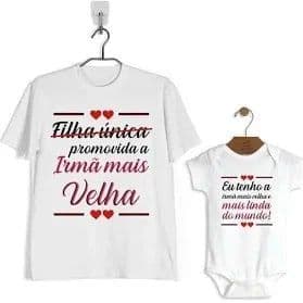 Kit Camiseta + Body Promovida Irmã Mais Velha