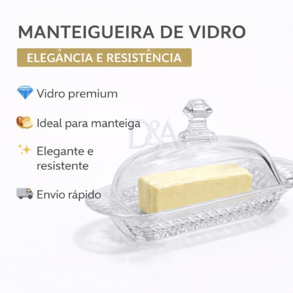 Manteigueira De Vidro Cristal Premium Com Tampa Porta Manteiga Elegante E Resistente