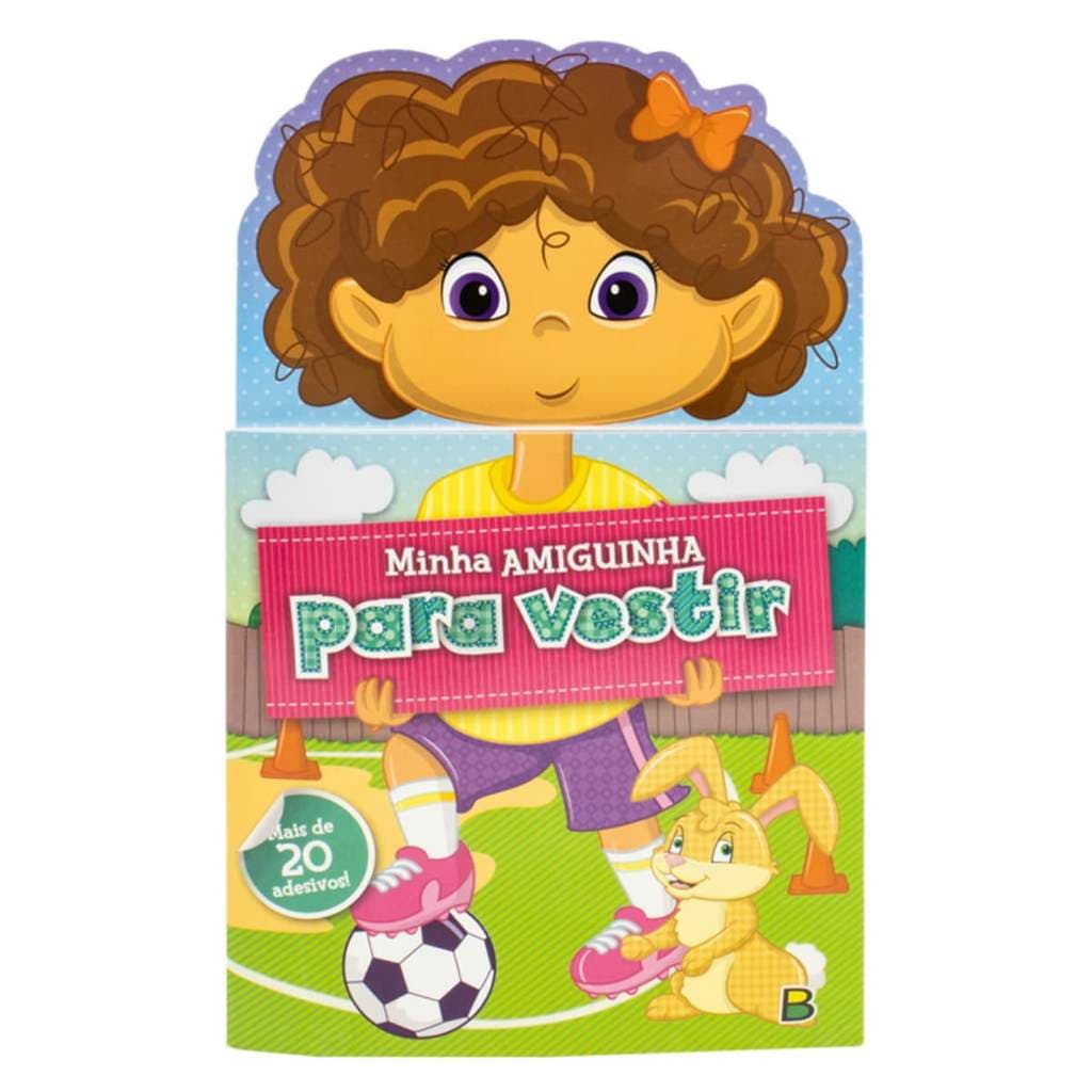 Vamos Vestir! Minha Amiguinha Para Vestir - Todolivro