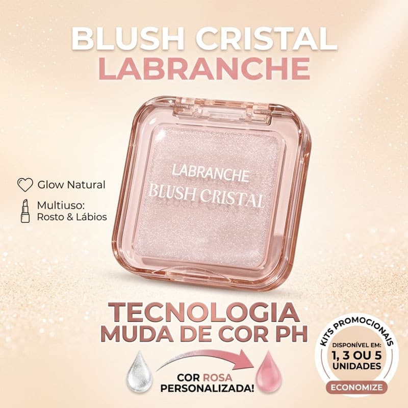 Blush Cristal Labranche Muda de Cor pH - 1/3/5 Unidades | Glow Natural Multiuso para Rosto e Lábios