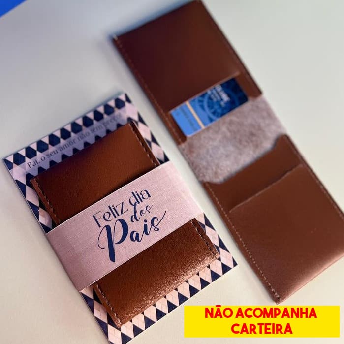 20/40/60 Card para Porta Carteira Mimo Feliz Dia dos Pais (NÃO ACOMPANHA CARTEIRA) Envio Rápido.