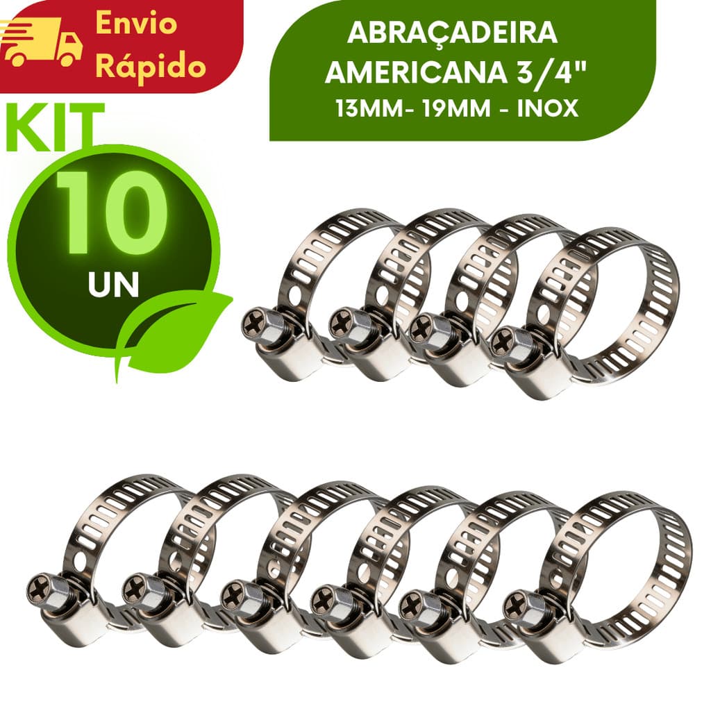10 UNIDADES Abraçadeira Americana 3/4 Inox Para Mangueira Gás E Jardim