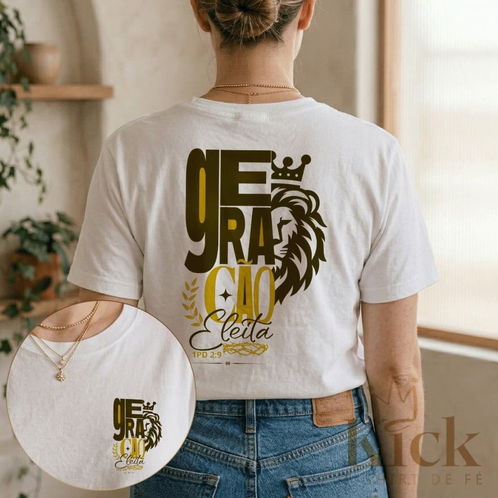 Camisa Camiseta Cristã 1 Pedro 2:9 Geração Eleita T-Shirt Feminina em Algodão Estilo Religiosa