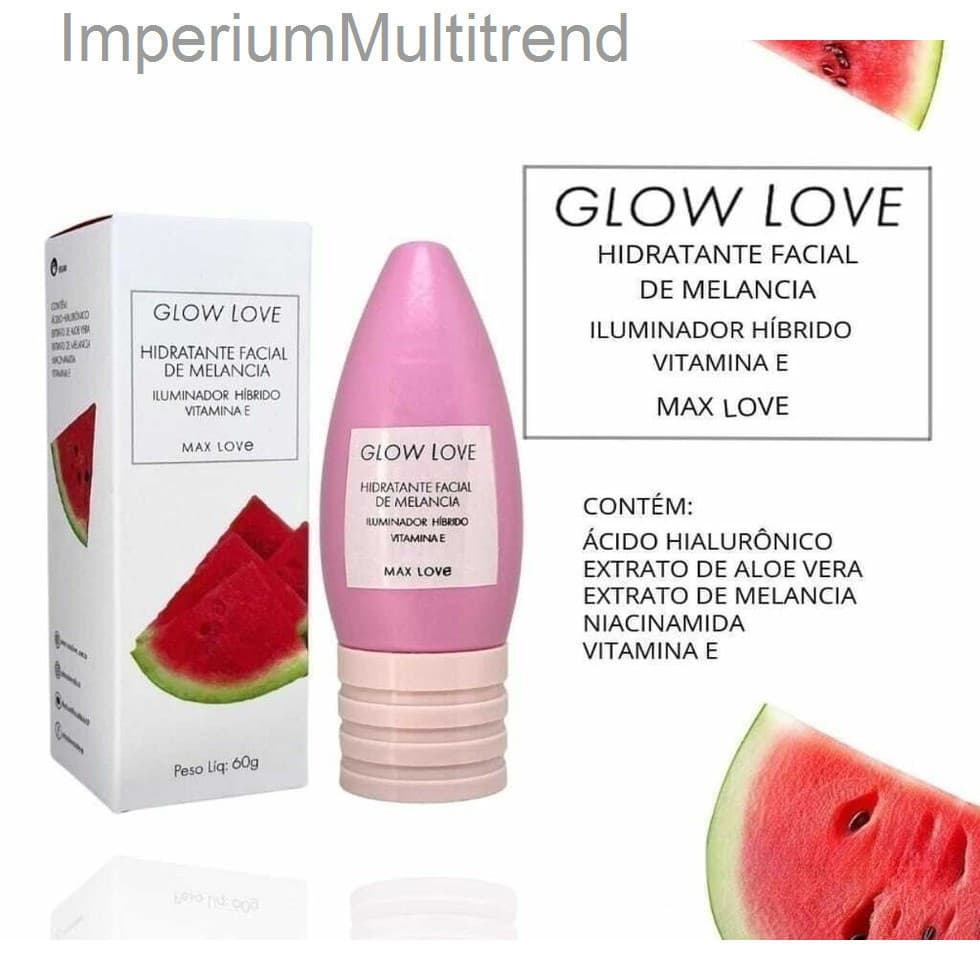 (V)Hidratante Facial Glow Love Melancia Max Love68JE