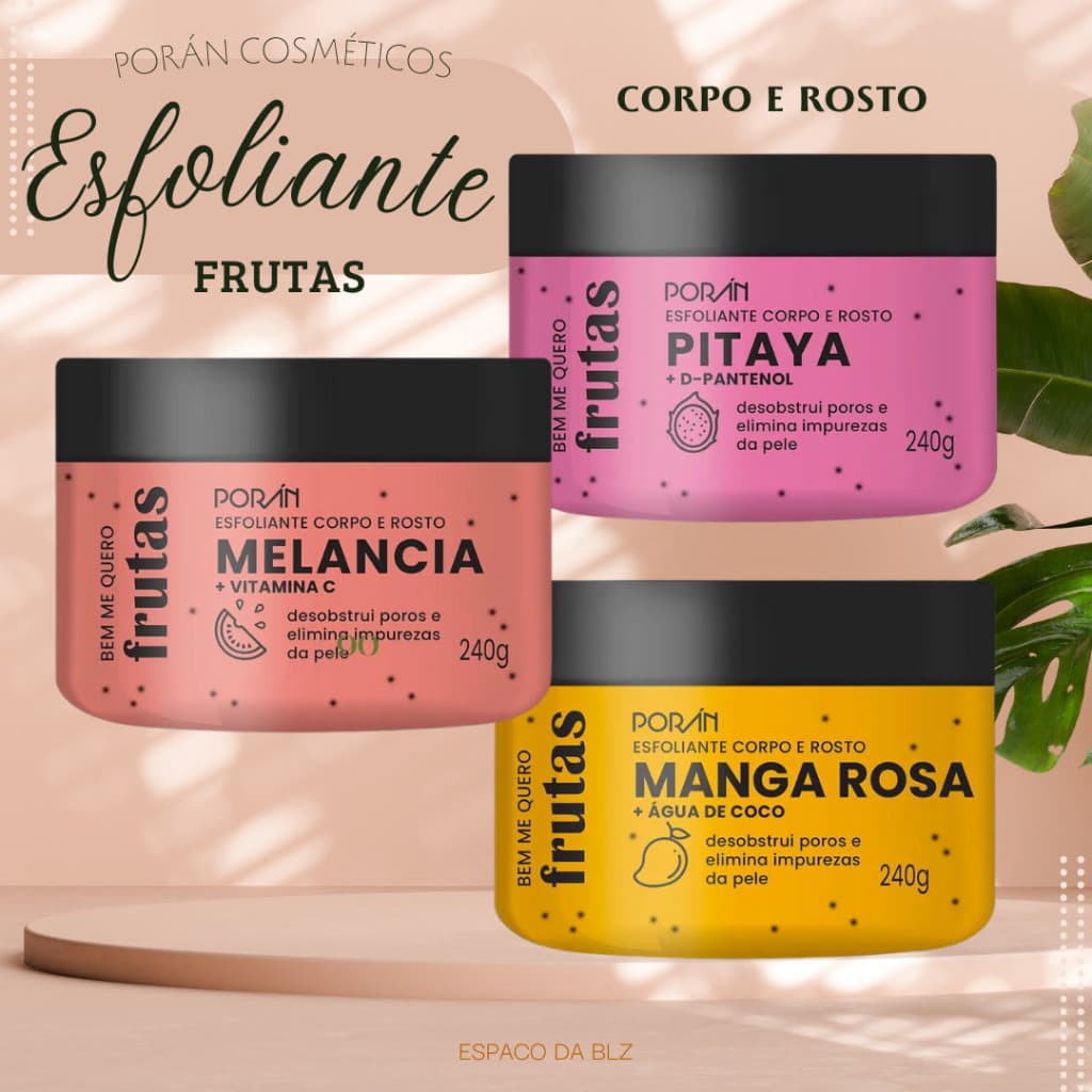 KIT  Esfoliante Corpo e Rosto Frutas Poran - ESCOLHA O SEU TIPO