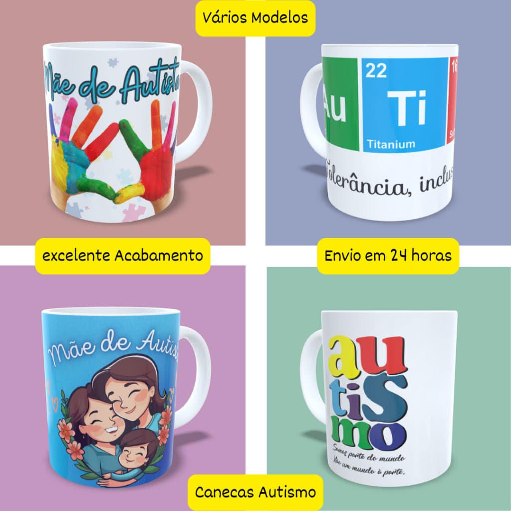 Caneca para Autistas, Dia do Autismo, Mãe de Autista! Vários Modelos! Envio em 24 horas!