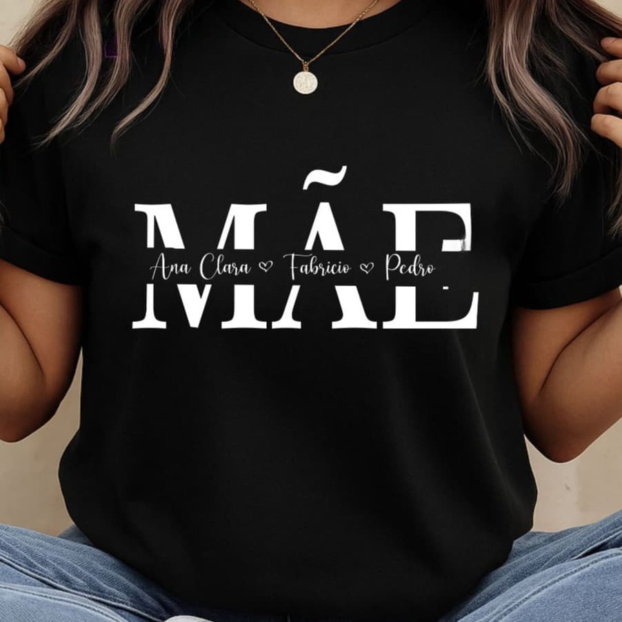 Camiseta Personalizada Mãe com Nome dos Filhos Presente Dia das Mães Camisa Feminina Branca ou Preta