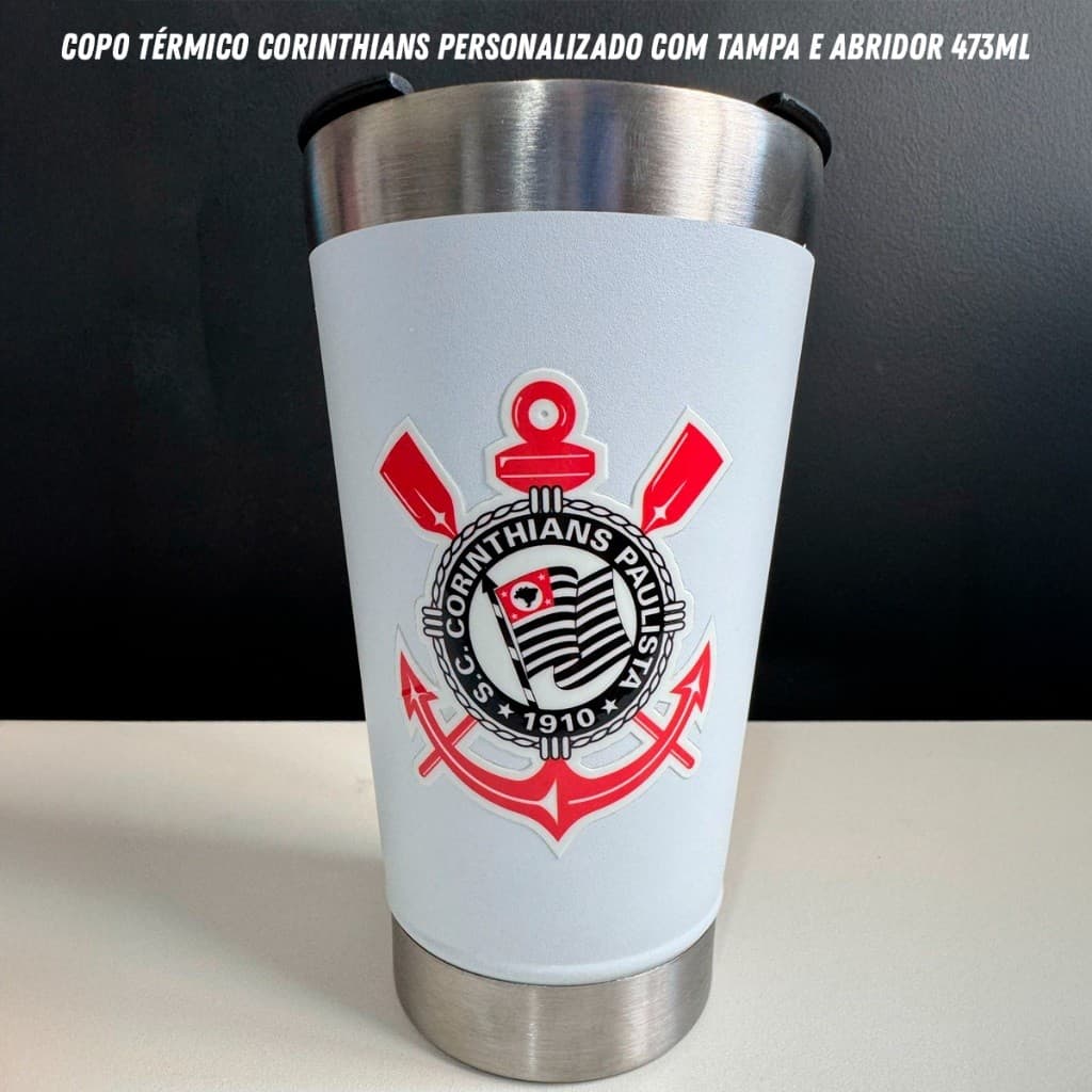 Copo Térmico Corinthians Personalizado Tampa Abridor 473ML