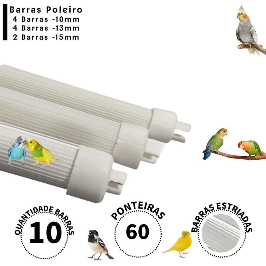 Poleiro Plastico Estriado com Ponteiras - 4 Barras 10mm + 4 Barras 13mm + 2 Barras 15mm