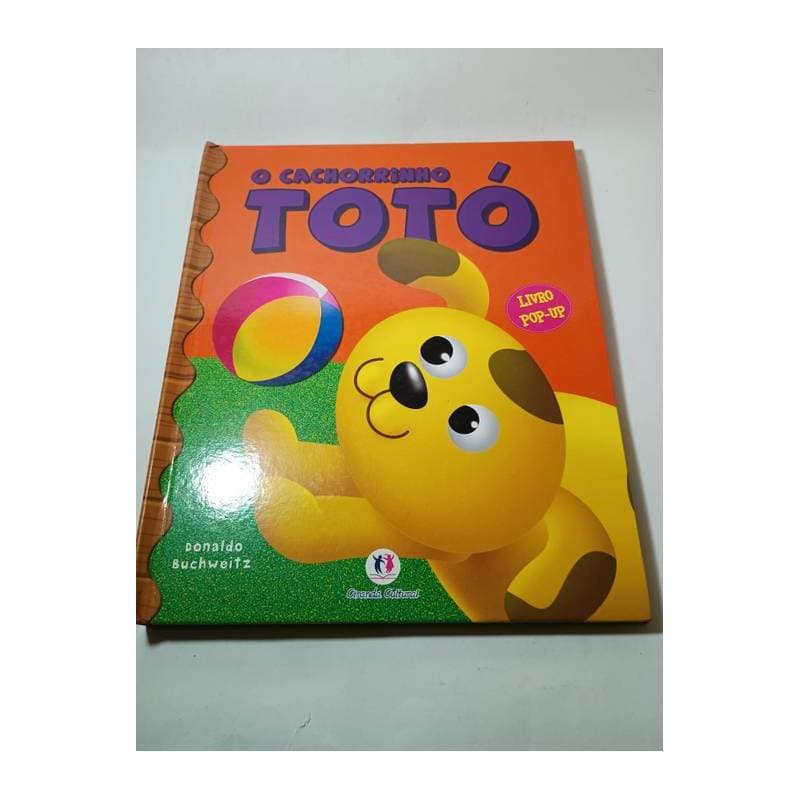O Cachorrinho Totó (livro Pop-up) autor Donaldo Buchweitz