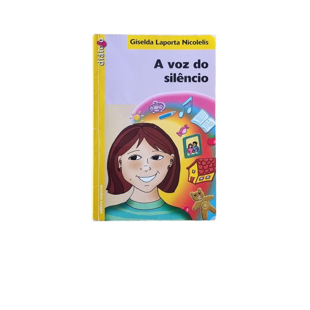 A Voz Do Silêncio, De Giselda Laporta Nicolelis Diálogo Editora Scipione 8 Edição 2008