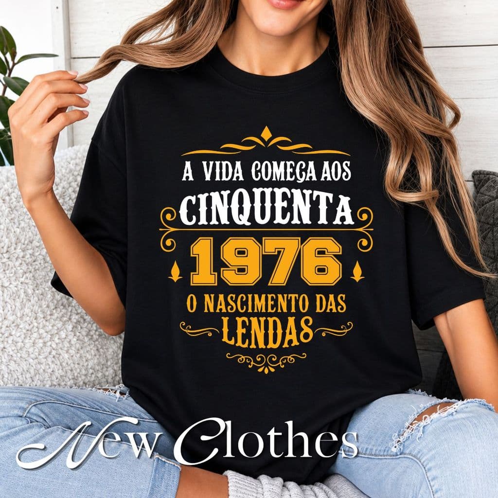 Camiseta Aniversário 1976 Lendas A Vida Começa Aos 50 Frase Criativa Presente Boomer Camisa Algodão
