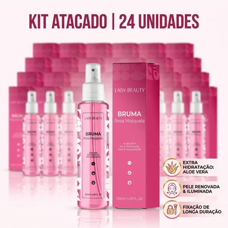 Kit 24 Unidades Bruma Fixadora Rosa Mosqueta Lady Beauty 130ml | Fixação de Maquiagem e Hidratação Facial